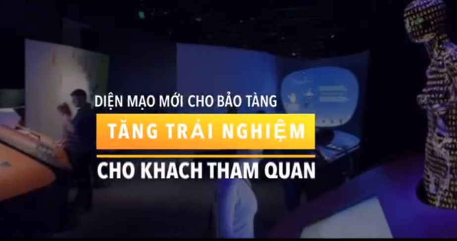 Giải pháp bảo tàng thông minh - Lời giải cho bài toán số hóa bảo tàng trong kỷ nguyên số