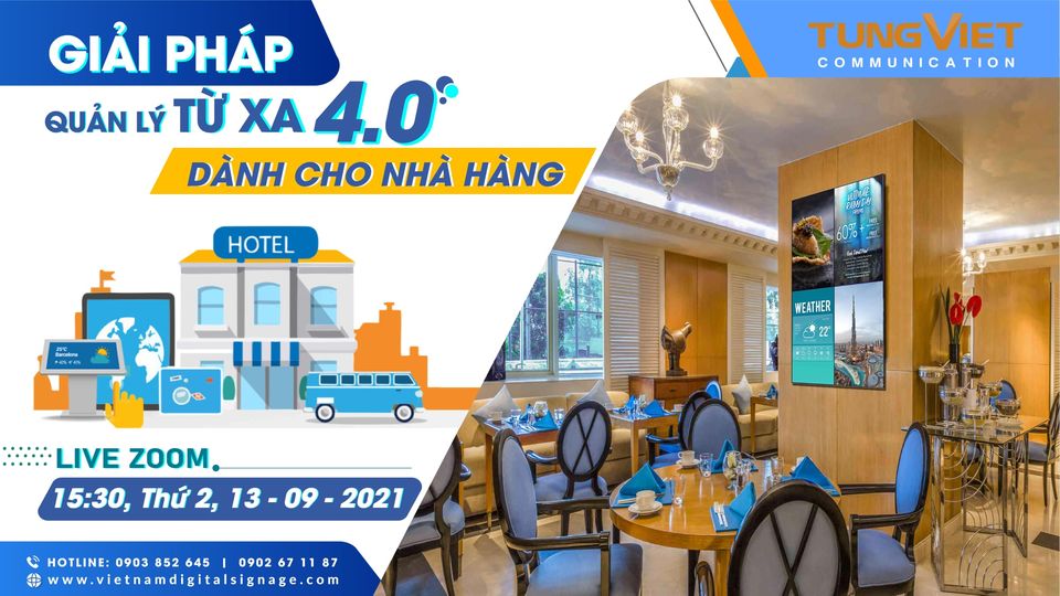 GIẢI PHÁP QUẢN LÝ NỘI DUNG QUẢNG CÁO TỪ XA TẠI NHÀ HÀNG – KHÁCH SẠN